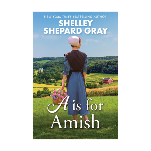 A Is For Amish (Amish ABCs Book 1)